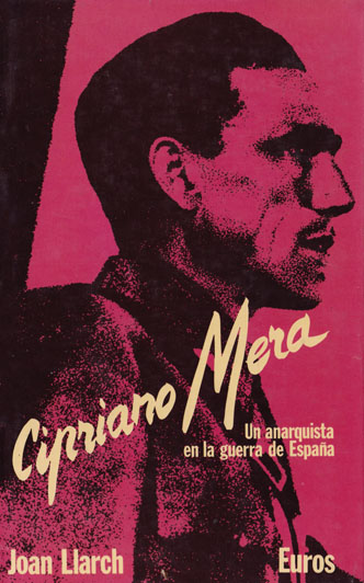 Cipriano Mera, un anarquista en la guerra civil española