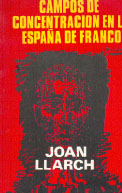 Campos de concentración en la España de Franco