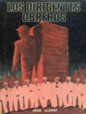 Los dirigentes obreros