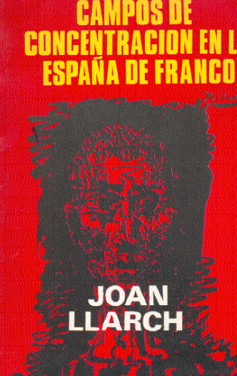 Campos de concentración en la España de Franco