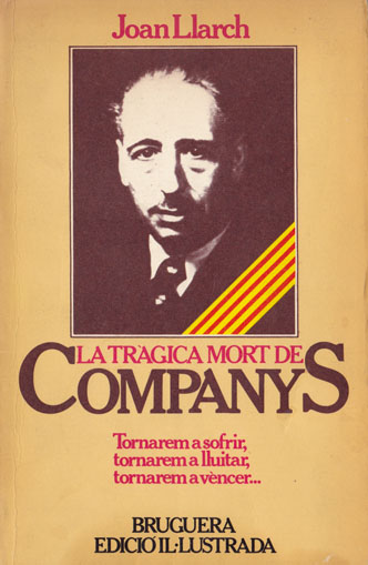 La Tràgica mort de Companys