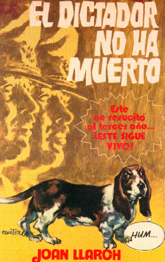 El dictador no ha muerto